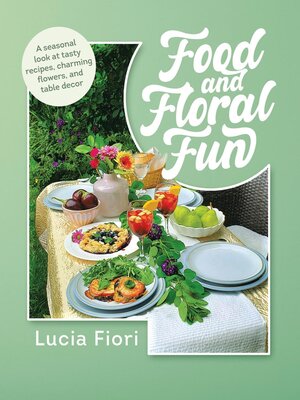 cover image of Food and Floral Fun